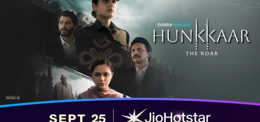 Hotstar Specials: Hunkkaar – The Roar | Official Trailer | 25th September | JioHotstar