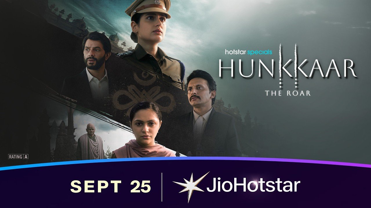 Hotstar Specials: Hunkkaar – The Roar | Official Trailer | 25th September | JioHotstar